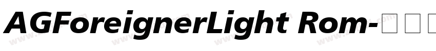 AGForeignerLight Rom字体转换
